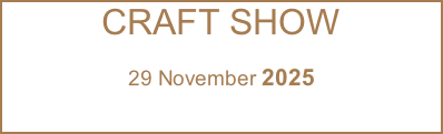 CRAFT SHOW  29 November 2025